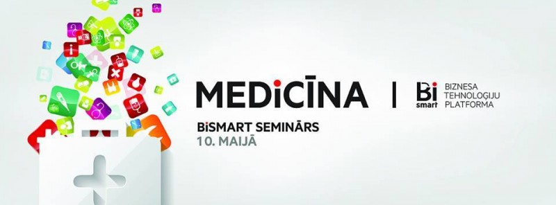 BiSMART FOKUSĀ: TEHNOLOĢIJAS MEDICĪNĀ